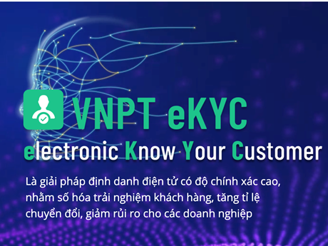 Bộ Thông tin Truyền thông ra mắt nền tảng định danh điện tử VNPT eKYC