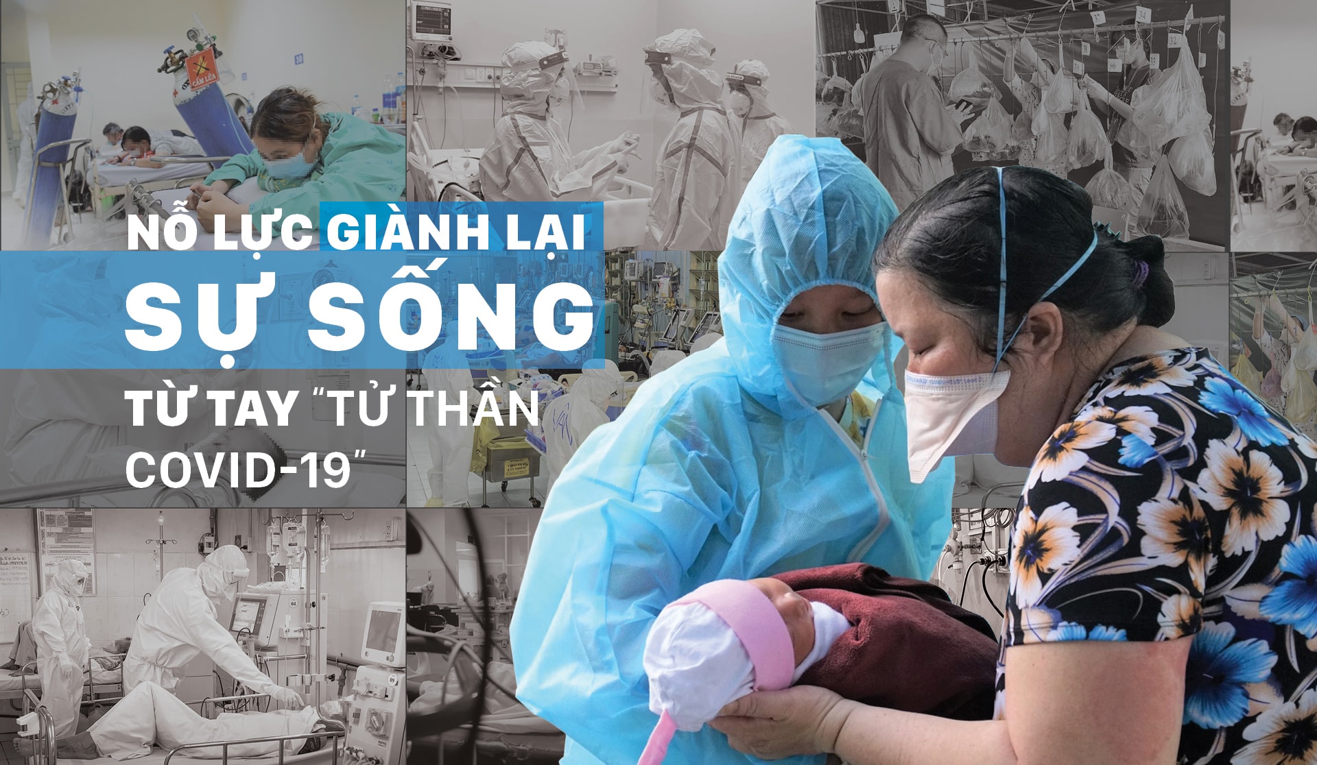 Nỗ lực giành lại sự sống từ tay "tử thần COVID-19"