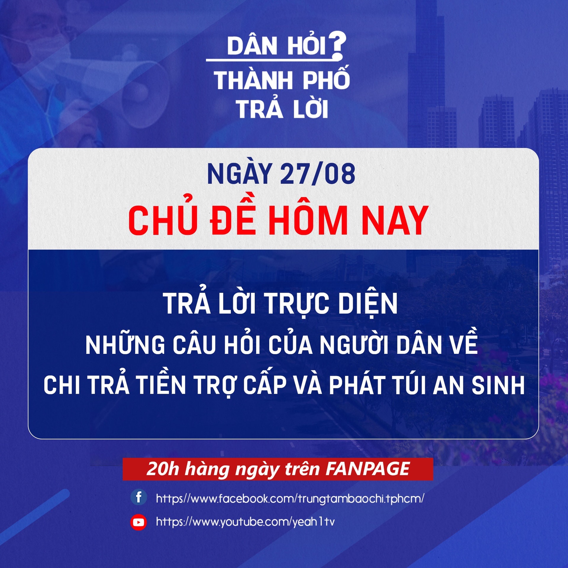 Livestream "Dân hỏi - Thành phố trả lời" - trả lời trực diện những câu hỏi của người dân về chi trả tiền trợ cấp, phát túi anh sinh 