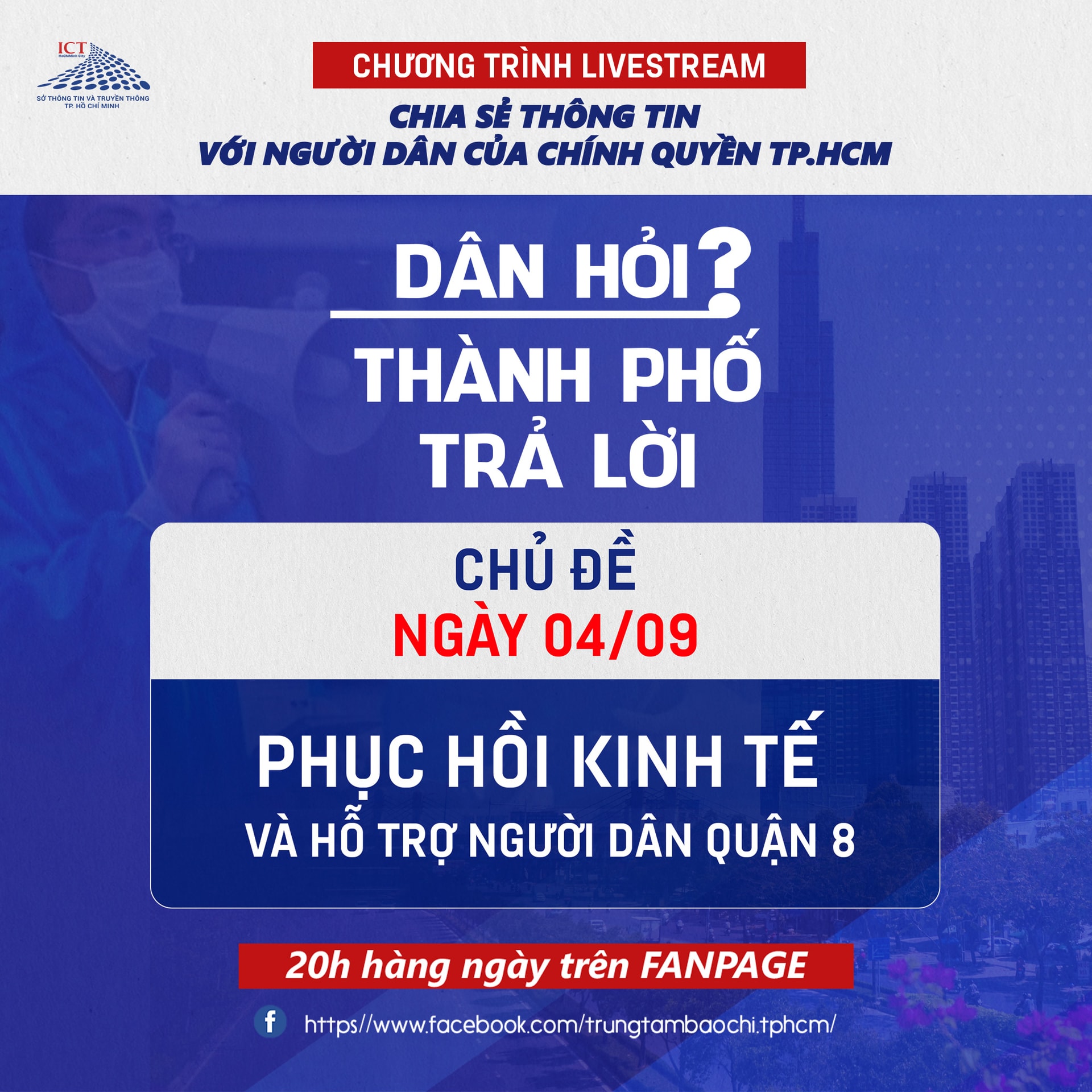 Livestream "Dân hỏi - Thành phố trả lời" với chủ đề "Phục hồi kinh tế và hỗ trợ người dân Quận 8"