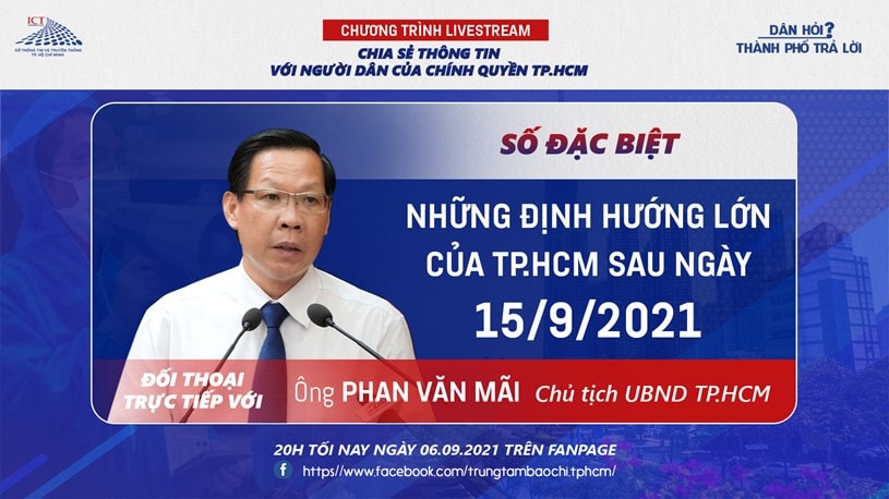 Livestream “Dân hỏi – Thành phố trả lời” số đặc biệt: Những định hướng lớn của TPHCM sau ngày 15/9/2021