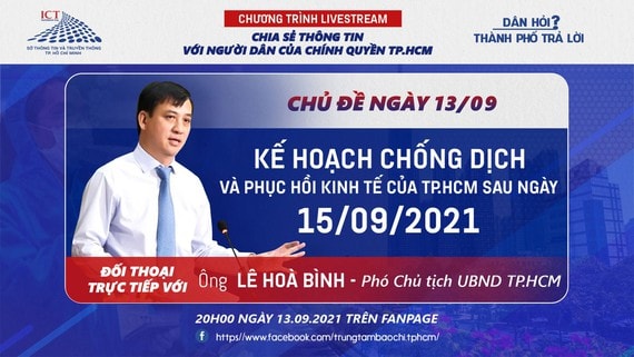 Livestream "Dân hỏi - Thành phố trả lời": "Kế hoạch chống dịch và phục hồi kinh tế của TPHCM sau ngày 15/9"