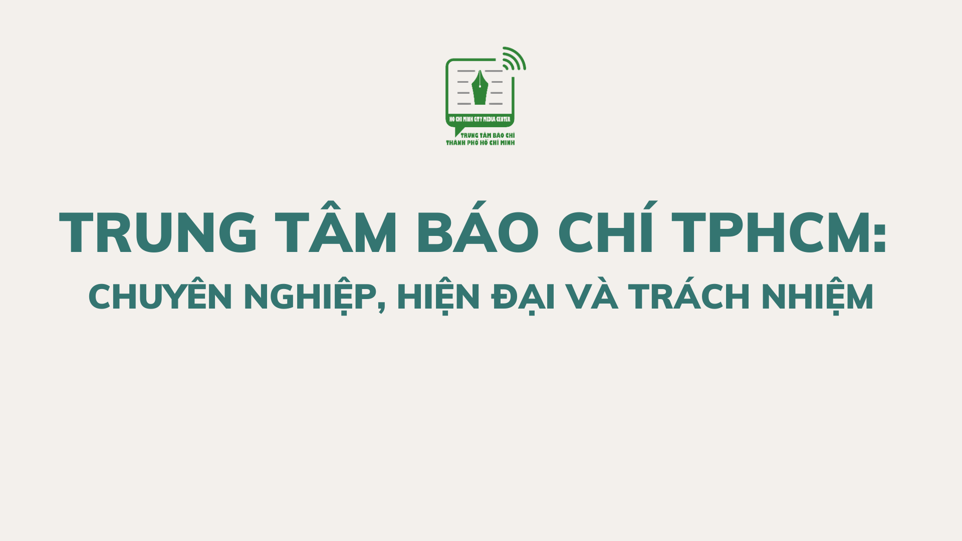 [VIDEO] Trung tâm Báo chí TPHCM: Chuyên nghiệp, Hiện đại và Trách nhiệm